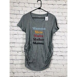 Motherhood Maternity Women T-Shirt Ruched Side Mother Graphic Gray Size L NWT